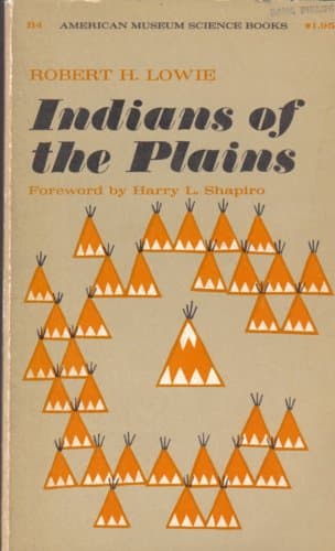 Indians of the Plains [Mass Market Paperback] Robert H. Lowie by null