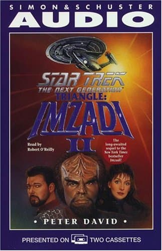 Triangle: Imzadi II (Star Trek: The Next Generation) David, Peter and O'Reilly, Robert