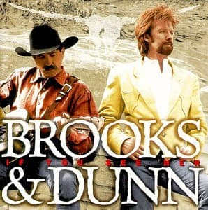 If You See Her [Audio Cassette] Brooks & Dunn by null