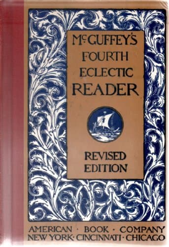 Mcguffeys Fourth Eclectic Reader Revised [Hardcover] unknown author by null