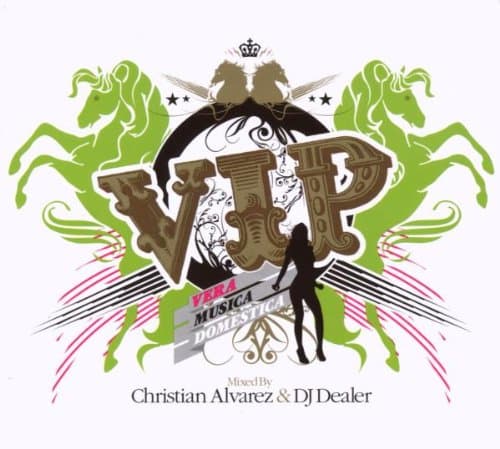 VIP 01 [Audio CD] Christian Alvarez and DJ Dealer by null