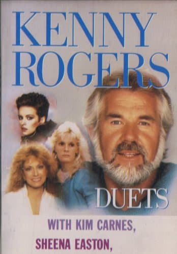 Kenny Rogers Duets With.. [Audio Cassette] Kenny Rogers; Kim Carnes; Sheena Easton and Dottie West by null