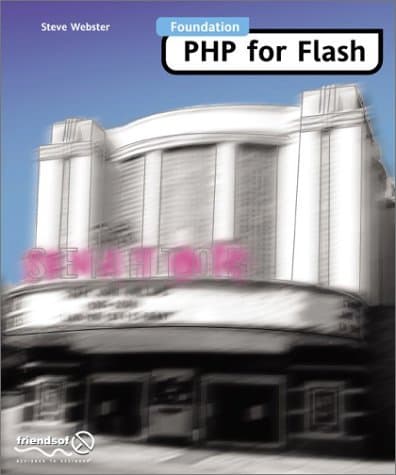 Foundation PHP for Flash [Paperback] Steve Webster by null