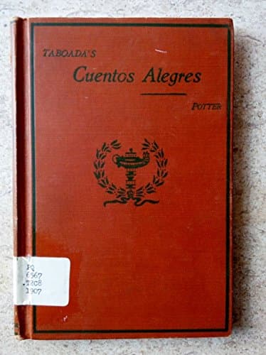 Cuentos Alegres for Luis Taboada [Hardcover] Luis; Potter Taboada by null