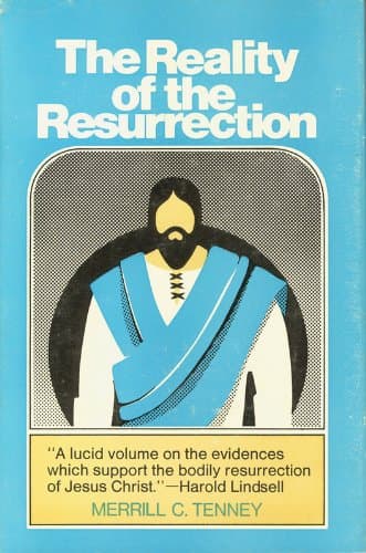 The Reality of the Resurrection [Hardcover] Merrill C. Tenney by null