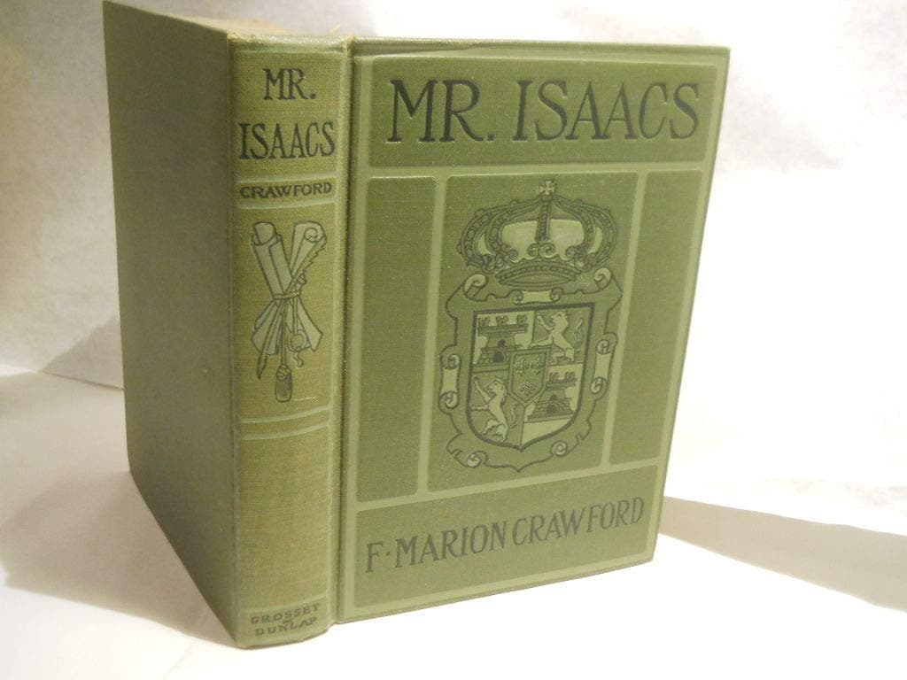 Mr. Isaacs a Tale of Modern India [Hardcover] Crawford, F. Marion by null