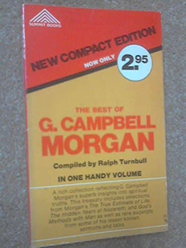 The Best of G. Campbell Morgan [Paperback] Ralph Turnbull by null
