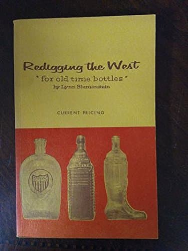 Redigging the West for Old Time by Lynn Blumenstein