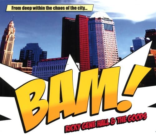 Bam [Audio CD] Ricky Gene Hall & The Goods by null