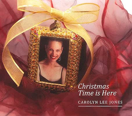 Christmas Time Is Here [Audio CD] Carolyn Lee Jones by null