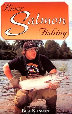 River Salmon Fishing by Bill Stinson