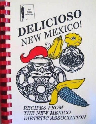 Delicioso New Mexico! Recipes from the New Mexico Dietetic Association [Paperback] New Mexico Dietetic Association by null
