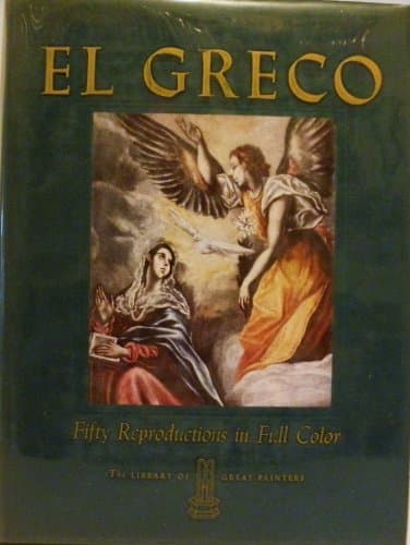 El Greco: 50 Reproductions in Full Color [Hardcover] THE LIBRARY OF GREAT PAINTERS by null