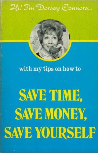 Save Time, Save Money, Save Yourself Connors, Dorsey by null