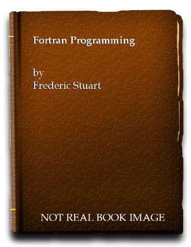 Fortran Programming [Hardcover] Fredric Stuart by null