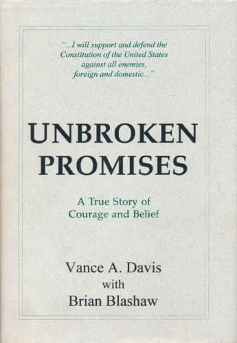 Unbroken Promises: A True Story of Courage and Belief by Vance A. Davis (1995-04-01) [Hardcover] Brian Blashaw by null