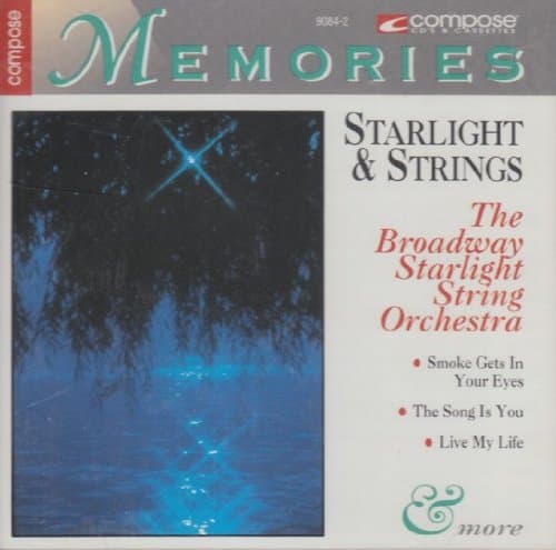 Starlight & Strings [Audio CD] The Broadway Starlight Strings Orchestra