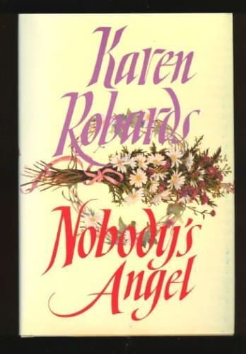 Nobody's Angel by Robards, Karen