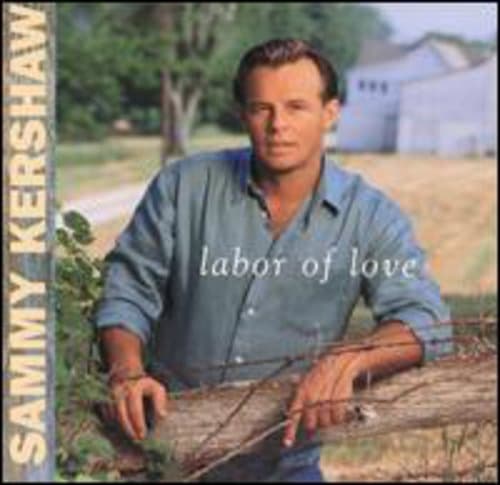 Labor of Love [Audio CD] Kershaw, Sammy by null