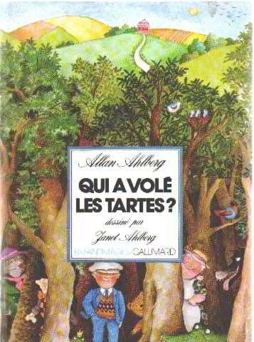 Qui a vol� les tartes/ dessine par janet ahlberg [Unknown Binding] unknown author by null