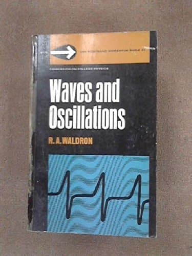 Waves and Oscillations (Momentum Books) [Paperback] R A Waldron by null