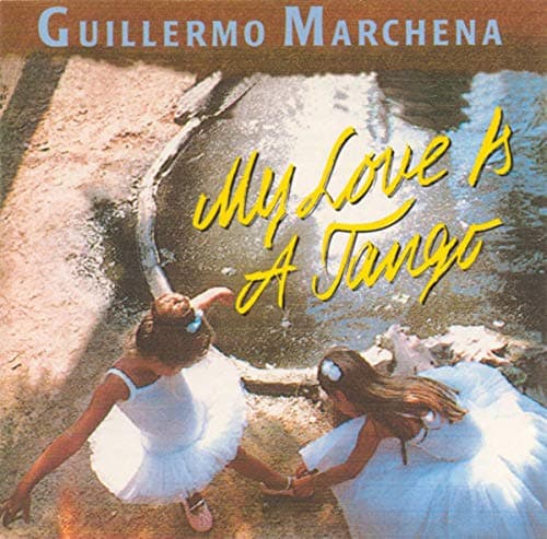 Guillermo Marchena - My Love Is A Tango - Ariola - 258 991, Ufa - 258 991 [Audio CD]