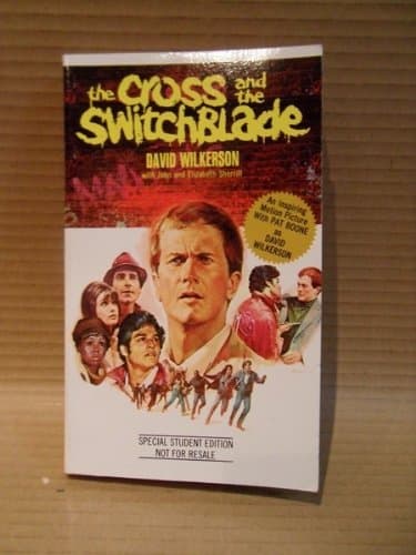 The Cross and the Switchblade [Mass Market Paperback] Wilkerson, David;Sherrill, Elizabeth;Sherrill, John by null
