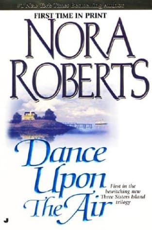 Dance upon the Air [Mass Market Paperback] Roberts, Nora by null