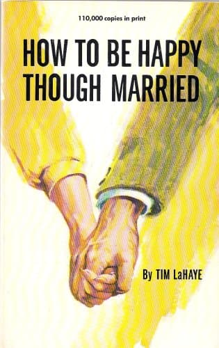 How to Be Happy Though Married [Paperback] Tim LaHaye by null