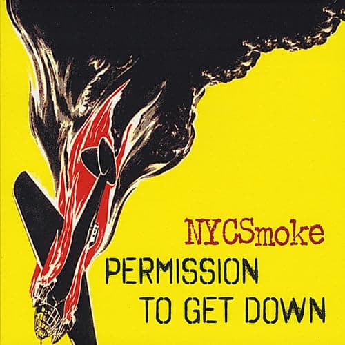 Permission to Get Down [Audio CD] NYCSmoke and Howie Statland by null