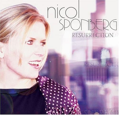 Resurrection [Audio CD] Nicol Sponberg and Nicol Smith