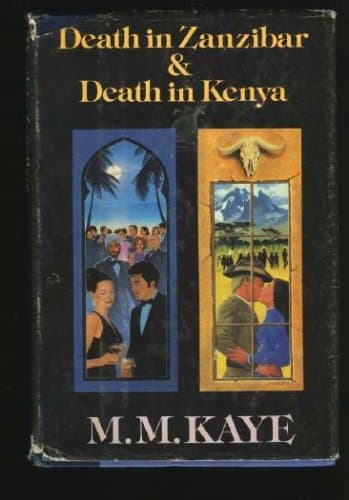 Death in Zanzibar & Death in Kenya [Hardcover] Kaye, M.M. by null