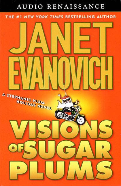 Visions of Sugar Plums: A Stephanie Plum Holiday Novel (Stephanie Plum Novels) Evanovich, Janet and King, Lorelei by null