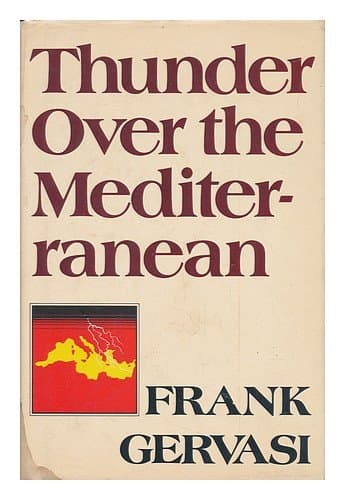 Thunder over the Mediterranean Gervasi, Frank by null