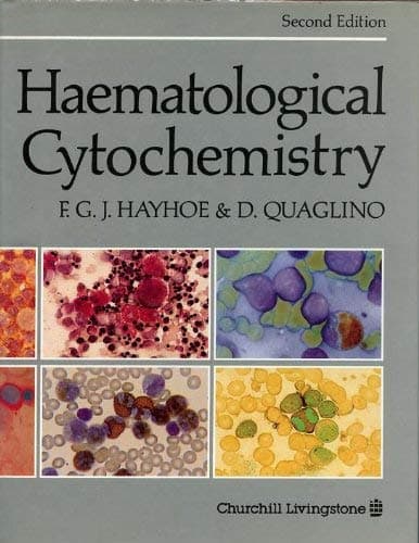 Haematological Cytochemistry by F. G. J. and Quaglino, Dennis Hayhoe