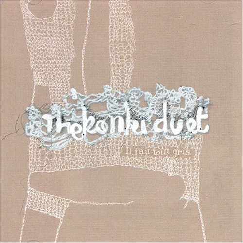Il Fait Tout Gris [Audio CD] Konki Duet by null