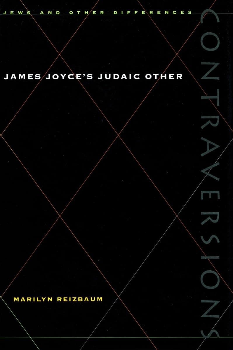 James Joyce's Judaic Other (Contraversions: Jews and Other Differences) [Paperback] Reizbaum, Marilyn by null