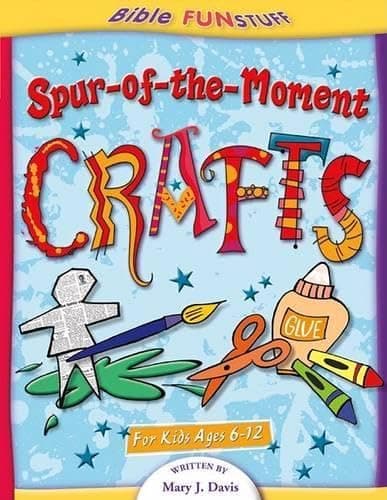 Spur-of-the-Moment Crafts (Bible Funstuff) [Paperback] Cook, David C by null