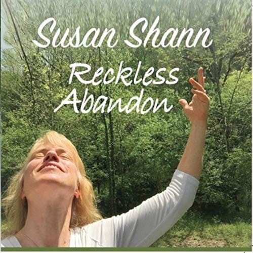 Reckless Abandon [Audio CD] Susan Shann by null