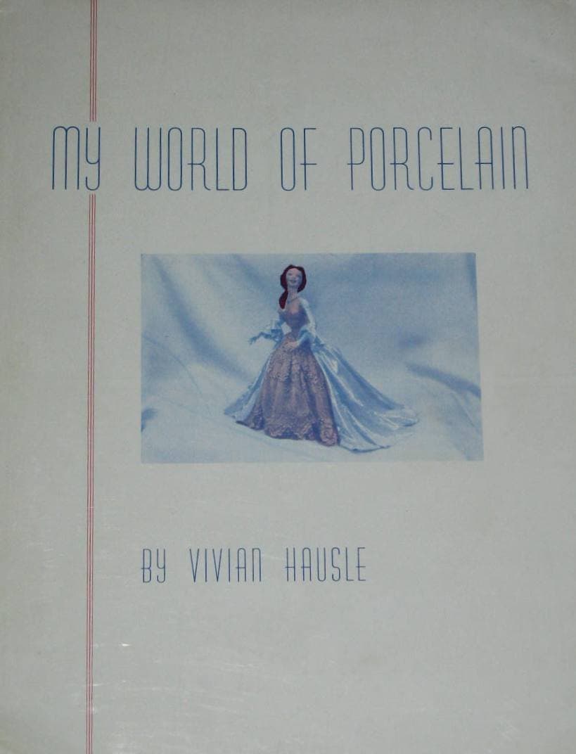 My world of porcelain Hausle, Vivian by null