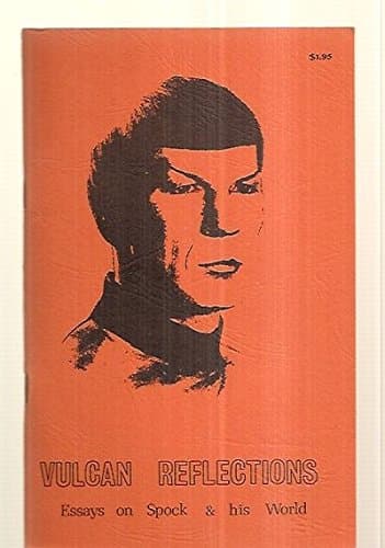 Vulcan Reflections: Essays on Spock and His World [Star Trek] [Paperback] Devra Michele (edited by) [Juanita Coulson Langsam