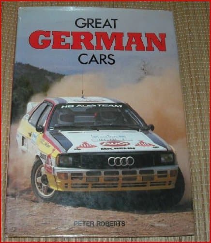 Great German Cars by Peter Roberts