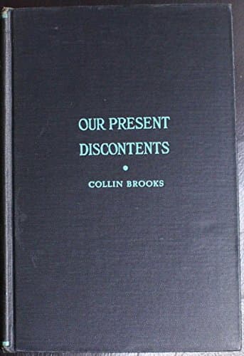 Our present discontents, [Unknown Binding] Brooks, Collin by null