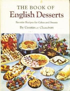 The book of English desserts;: Favorite recipes for cakes and sweets Chambers, Constance by null
