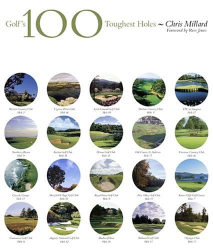 Golf's 100 Toughest Holes by null