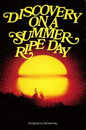 Discovery on a Summer-ripe Day; And Other Stories From LISTEN Magazine [Paperback] Horning, Pat by null