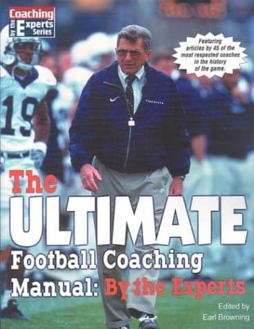 The Ultimate Football Coaching Manual: By the Experts (Coaching by the Experts Series) by Earl Browning (Editor) (1-Sep-2003) Paperback by Earl Browning