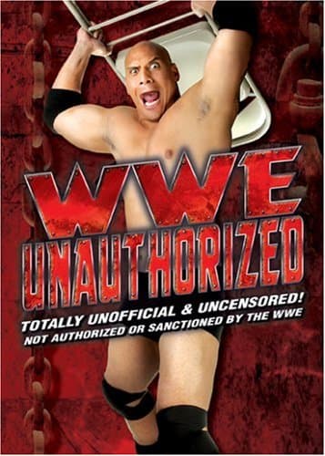 WWE Unauthorized [DVD]
