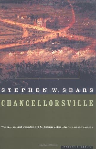Chancellorsville by Sears. Stephen W. ( 1998 ) Paperback by Stephen W. Sears