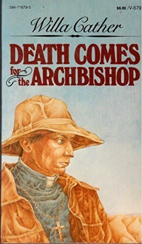 Death Comes For the Archbishop by Cather, Willa (1971) Mass Market Paperback [Mass Market Paperback] Willa Cather by null